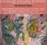 Cover for album: Cleveland Chamber Symphony / Edwin London, Jacob Druckman, Augusta Read Thomas, John Musto, Jeffrey Jacob (2) – New American Soloists(CD, Album)