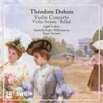 Cover for album: Théodore Dubois, Ingolf Turban, Deutsche Radio Philharmonie, Raoul Grüneis – Violin Concerto(CD, Album)