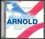 Cover for album: Malcolm Arnold, The BBC Concert Orchestra, Vernon Handley – Malcolm Arnold(CD, Stereo)