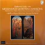 Cover for album: Guillaume Dufay / Capella Antiqua München / Konrad Ruhland – Messensätze / Motetten / Chansons  Movements From Masses, Motets, Chansons(LP, Stereo)