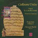 Cover for album: Guillaume Dufay - Pomerium Musices, Alexander Blachly – Missa Ecce Ancilla Domini / Motets & Chansons(LP, Album)