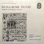 Cover for album: Guillaume Dufay, Ensemble Guillaume de Machaut de Paris, Jean Belliard – Hymnes, Chansons Et Motets