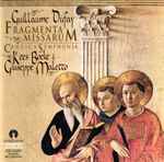Cover for album: Guillaume Dufay - Cantica Symphonia / Kees Boeke & Giuseppe Maletto – Fragmenta Missarum(CD, Album)
