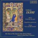 Cover for album: Guillaume Dufay - The Choir Of The Church Of The Advent – Missa 'Se La Face Ay Pale' & Magnificat Quinti Toni & Missa Ecce Ancilla Domini'(CD, )