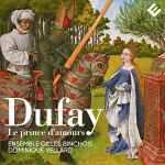Cover for album: Dufay - Ensemble Gilles Binchois, Dominique Vellard – Le Prince D'amours(CD, Album)