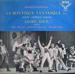 Cover for album: Rossini - Respighi, Dukas, Georg Solti Conducting The Israel Philharmonic Orchestra – La Boutique Fantasque / L'Apprenti Sorcier