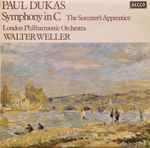 Cover for album: Paul Dukas, London Philharmonic Orchestra, Walter Weller – Symphony In  C / The Sorcerer's Apprentice