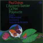 Cover for album: Paul Dukas, Czech Philharmonic Orchestra, Antonio De Almeida – L'Apprenti Sorcier / La Péri / Polyeucte