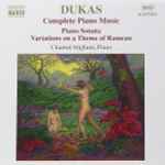 Cover for album: Paul Dukas / Chantal Stigliani – Complete Piano Music