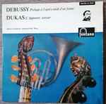 Cover for album: Detroit Symphony Orchestra, Paul Paray, Debussy, Dukas – Prélude À L'Après-Midi D'un Faune / L'apprenti Sorcier(10