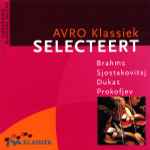 Cover for album: Brahms, Sjostakovitsj, Dukas, Prokofjev – AVRO Klassiek Selecteert(CD, Compilation)