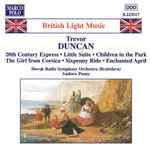 Cover for album: Trevor Duncan, Andrew Penny, Slovak Radio Symphony Orchestra – British Light Music: Trevor Duncan