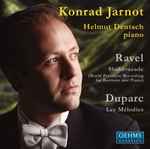 Cover for album: Konrad Jarnot, Helmut Deutsch, Maurice Ravel, Henri Duparc – Shéhérazade ; Les Mélodies