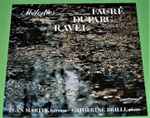 Cover for album: Fauré, Duparc, Ravel, Jean Martin (24), Catherine Brilli – Mélodies(LP, Album)