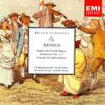 Cover for album: English And Cornish Dances, Sinfoniettas Nos.1-3, Serenade For Small Orchestra(CD, Album, Compilation, Stereo)