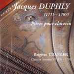 Cover for album: Jacques Duphly - Brigitte Tramier – Pièces Pour Clavecin(CD, )
