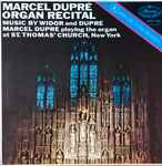 Cover for album: Organ Recital: Music By Widor And Dupré(LP, Mono)