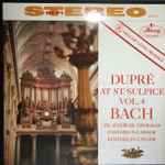 Cover for album: Marcel Dupré At Saint-Sulpice Volume 4