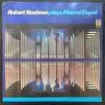 Cover for album: Robert Noehren, Marcel Dupré – Robert Noehren Plays Marcel Dupré