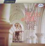Cover for album: Bach - Marcel Dupré – Preludes & Fugues