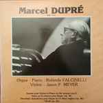 Cover for album: Marcel Dupré, Rolande Falcinelli, Jason Peter Meyer – Oeuvres de Marcel Dupré(LP)