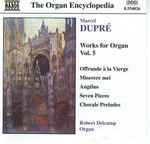 Cover for album: Marcel Dupré, Robert Delcamp – Works For Organ Vol.  5(CD, Album)