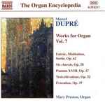 Cover for album: Marcel Dupré - Mary Preston – Works For Organ Vol. 7(CD, Album, Stereo)