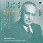 Cover for album: Marcel Dupré - Ben Van Oosten – Organ Works Vol. 7(CD, Album)