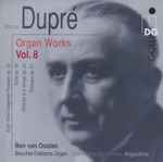 Cover for album: Marcel Dupré - Ben Van Oosten – Organ Works Vol. 8(CD, Album)