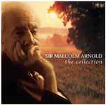 Cover for album: Various, Malcolm Arnold – Sir Malcolm Arnold. The Collection(2×CD, Compilation, Reissue)