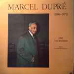 Cover for album: Marcel Dupré (1886-1971) Par Lui-Même(LP, Mono)
