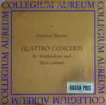 Cover for album: Francesco Durante - Collegium Aureum – Quattro Concerti Für Streichorchester Und Basso Continuo