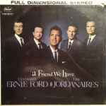 Cover for album: Tennessee Ernie Ford And The Jordanaires – A Friend We Have