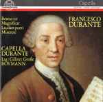 Cover for album: Francesco Durante - Capella Durante - Gilbert Große Boymann – Chorwerke(CD, Album, Stereo)