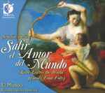 Cover for album: Sebastián Durón, El Mundo (2), Richard Savino – Salir El Amor Del Mundo  “Love Leaves The World” (Cupid’s Final Folly)(CD, Album)