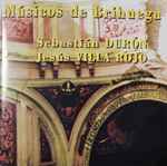 Cover for album: Sebastián Durón, Jesús Villa-Rojo – Músicos De Brihuega(CD, Album, Compilation)