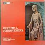 Cover for album: Maurice Duruflé, Marie-Madeleine Duruflé – Vierne & Tournemire