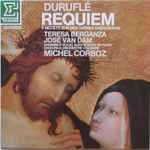 Cover for album: Duruflé - Teresa Berganza, José Van Dam, Ensemble Vocal Audite Nova De Paris, Chœurs & Orchestre Colonne, Michel Corboz – Requiem / 4 Motets Sur Des Thèmes Grégoriens