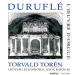 Cover for album: Duruflé, Torvald Torén – Duruflé: L'Œuvre d'Orgue(CD, Album)