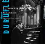 Cover for album: Maurice Duruflé, Stefan Schmidt (29) – L’Œuvre Intégrale Pour Orgue(CD, Album, Stereo)