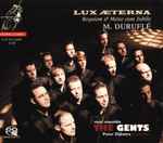 Cover for album: M. Duruflé - The Gents (2), Peter Dijkstra – Lux Æterna(2×SACD, Hybrid, Multichannel)