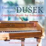 Cover for album: František Xaver Dušek, Marius Bartoccini – Complete Music For Fortepiano(5×CD, Compilation)