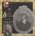 Cover for album: Jan Ladislav Dussek / Frederick Marvin – Piano Works Of Jan Ladislav Dussek Volume Three(CD, Album)