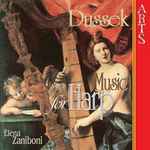 Cover for album: Jan Ladislav Dussek, Elena Zaniboni – Dussek Music for Harp(CD, )