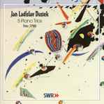 Cover for album: Jan Ladislav Dussek  -  Trio 1790 – 5 Piano Trios(CD, Album)