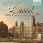 Cover for album: Dussek, Bart van Oort – Complete Sonatas Volume 1 - Op. 10 & Op. 31 No. 2(CD, Album)