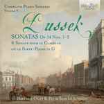 Cover for album: Dussek, Bart van Oort & Petra Somlai – Complete Piano Sonatas Op. 14 Nos. 1-3, Vol. 9(CD, Album)