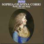 Cover for album: Sophia Giustina Corri - Floraleda Sacchi – Works For Solo Harp(CD, Album)