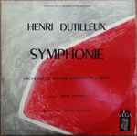 Cover for album: Henri Dutilleux / Orchestre Du Théâtre National De L'Opéra Direction: Pierre Dervaux (2) – Symphonie(LP, 10