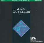 Cover for album: Ainsi Dutilleux ...(CD, Album)